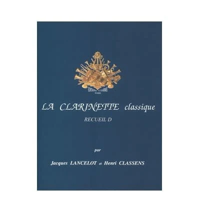 La Clarinette classique - Vol. D