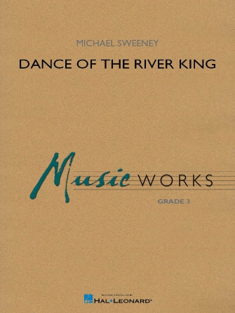 Dance of the River King By Michael Sweeney