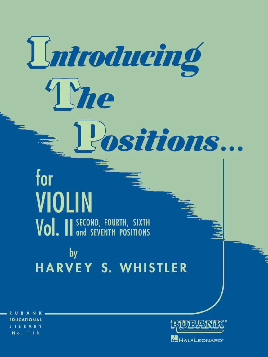 Introducing the Positions for Violin, Vol. 2 (2nd, 4th, 6th & 7th)