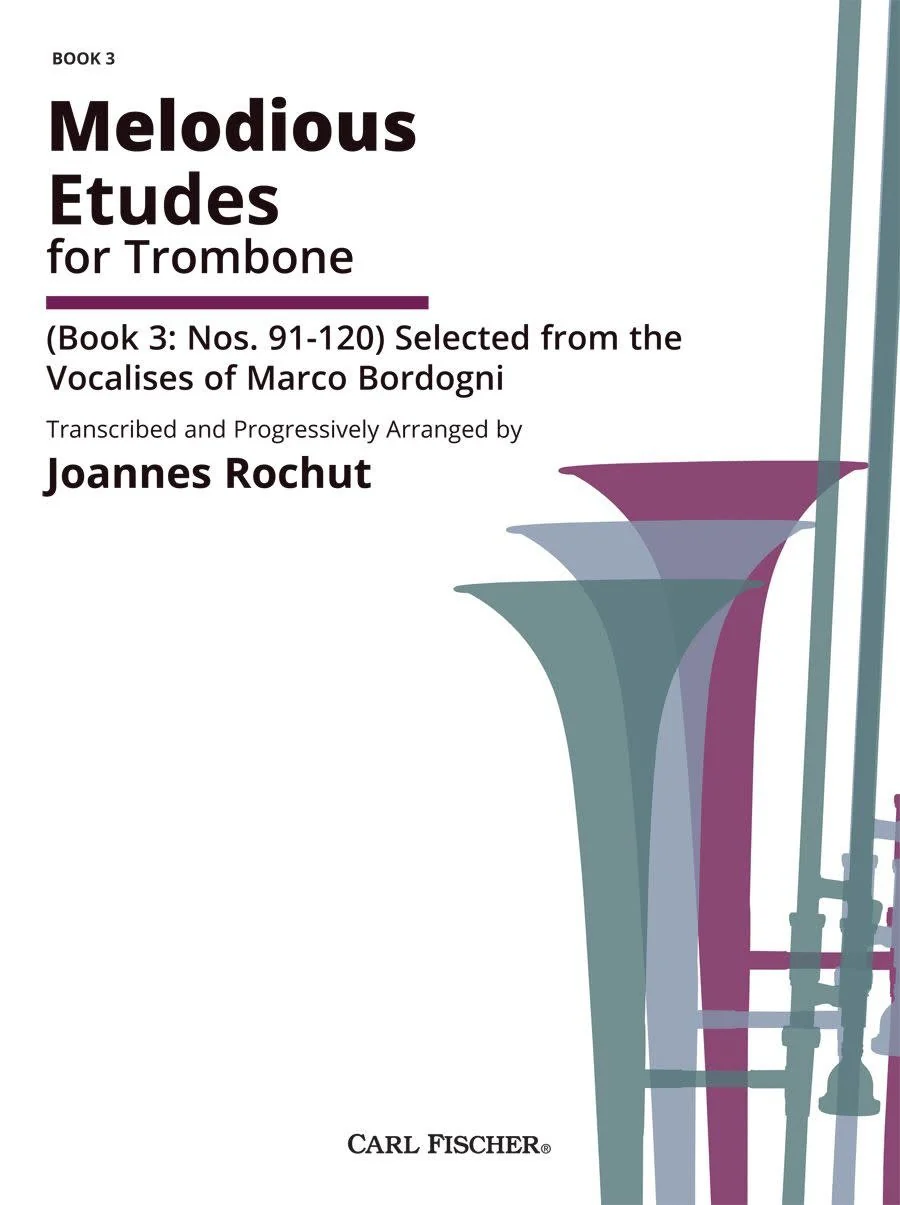 Melodious Etudes for Trombone - Book 3 (Nos. 91 -120)