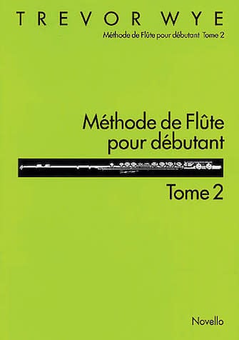 Méthode de flute pour débutant: Tome 2