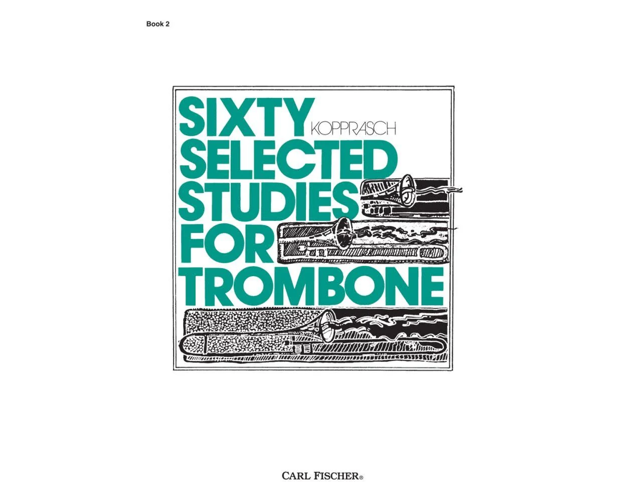Sixty Selected Studies for Trombone - Book 2