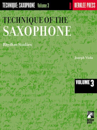 Technique of the Saxophone Vol. 3 (Rhythm Studies)