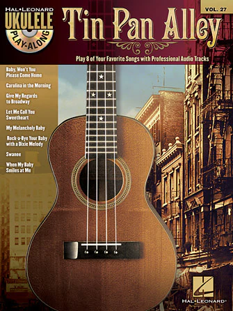 Tin Pan Alley, Ukulele Play-Along Vol. 27